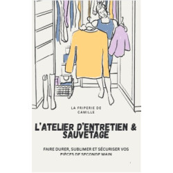 L’ATELIER D’ENTRETIEN & SAUVETAGE : faire durer, sublimer vos pièces de seconde main